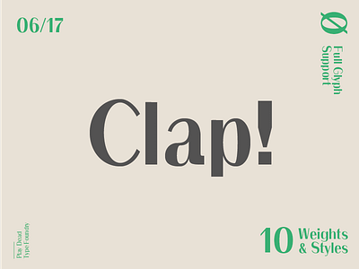Clap / Sans Serif Typeface design font fonts gray green letters typography typography for sale