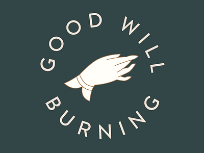 Good Will Burning Branding Ideas