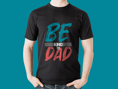 Father’s Day T-shirt Design branding dad t shirt design design father t shirt design graphic design illustration logo tee ui vector