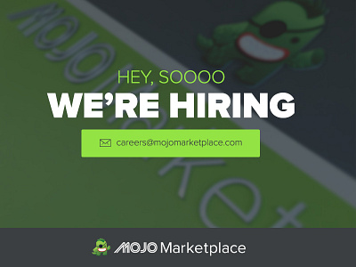 MOJO Marketplace is HIRING