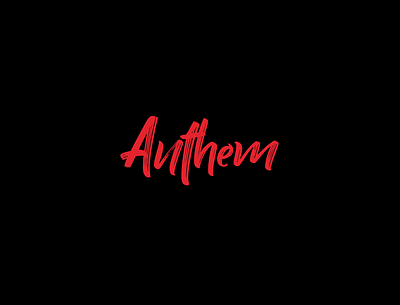 Anthem - Personal branding anthem brand branding hand lettered paint personal branding script wordmark