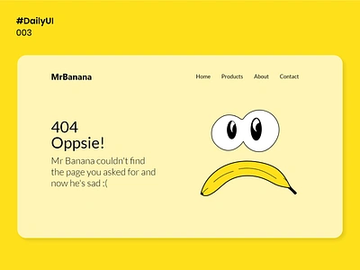 Daily UI 008 - 404 page 008 404 404 page banana dailyui dailyui008 dailyuichallenge design illustration ui uidesign uidesigns vector yellow