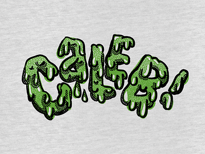 Caleb! 80s barf boogers gross horror film ratfink slime slime type typography