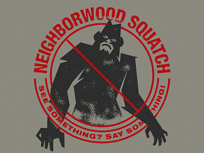 Neighborwood Squatch