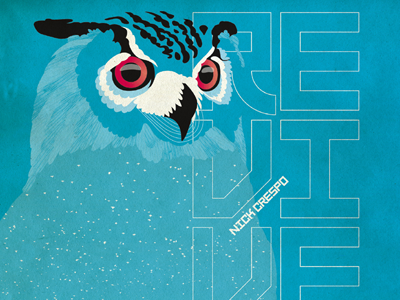 Nick Crespo Revive / Owl album album art art bird cyan illustration owl type typography vector