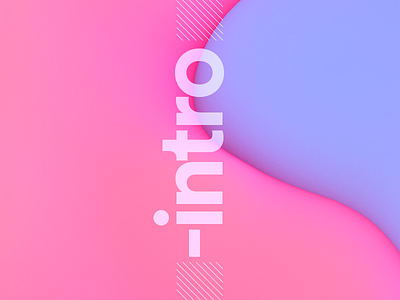 intro branding color 2018 inspiration typography ui