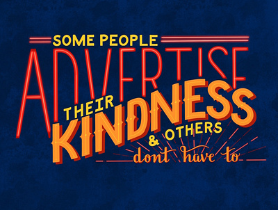 Advertise Kindness design graphic design hand lettering kindness procreate sunshine typography