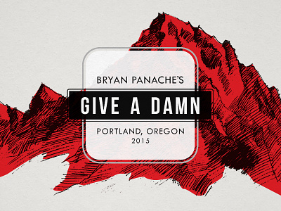 Bryan Panache’s ‘Give A Damn’ Conference cover mountain pen portland red rounded rectangle