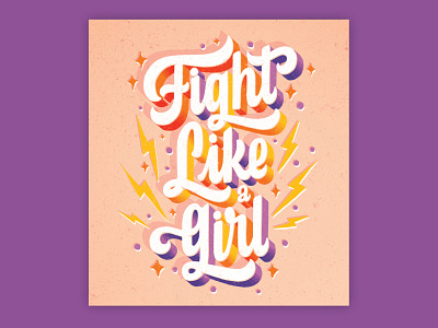 Fight Like a Girl 50s lettering feminism feminist art lettering motivational lettering retro font retro lettering textures women empowerment