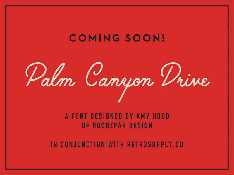Palm Canyon Drive Font display font hoodzpah lettering midcentury retro script vintage