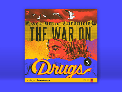 10x17 - 2. War On Drugs, A Deeper Understanding