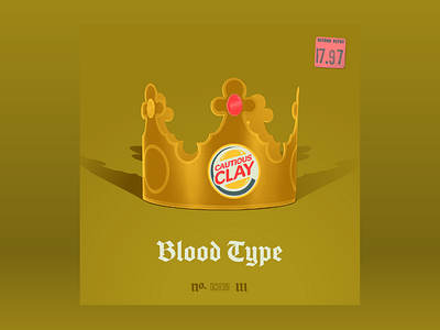 10x18: #3 Cautious Clay - Blood Type 10x18 album cover bitmap blackletter crown hoodzpah record