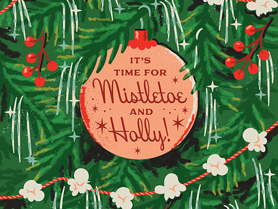 Mistletoe and Holly Holiday Graphic bulb christmas font holiday holly lettering ornaments texture tree