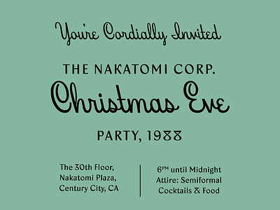 Nakatomi Christmas Invite featuring Beverly Drive christmas die hard font holiday hoodzpah invitation lettering nakatomi script
