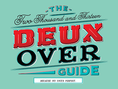 Deux Over Guide Header editorial editorial layout font guide header retro type type treatment typography vintage