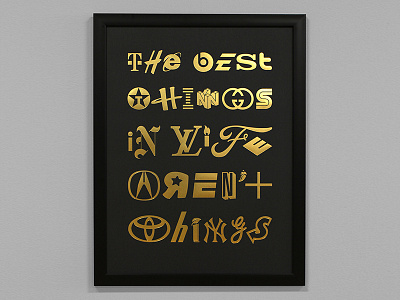 "The Best Things" Poster foil stamp logos poster