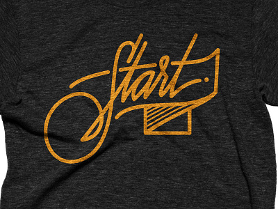 Start lettering start t shirt