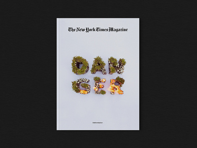 Danger | The New York Times Magazine Cover art direction artisanal character cover craft creative direction danger editorial fire font graphic design handmade handmadefont letter lettering magazine magazine cover photography the new york times typography