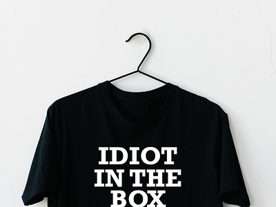 Idiot in the Box T Shirt