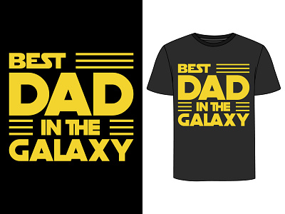 Best Dad In The Galaxy T-Shirt design graphic design illustration retro t shirt typography