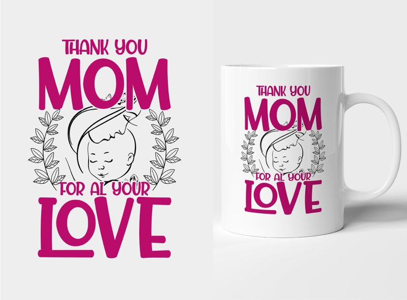 Mother's Day Mug Design by sadia2209 on Dribbble