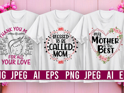 Best Selling Mother's Day T-Shirt design