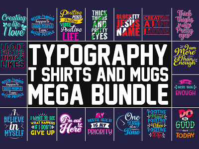 Best Typography T-Shirt & Mug Design Bundle bulk design fashion illustration logo merch by amazon pod print on demand printful redbubble shopify sunfrog tee tshirt typography typography t shirt unique