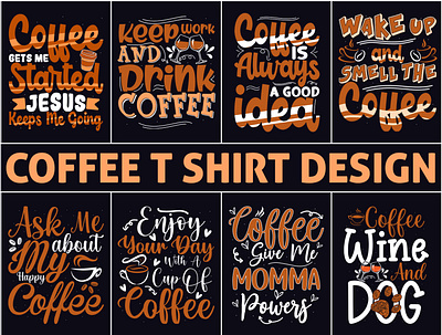 Best Coffee T Shirt Design Bundle bulk coffee coffee design design fiverr illustration merch by amazon merchandise pod print on demand printful redbubble sunfrog t shirt tee teespring tshirt typography unique vector