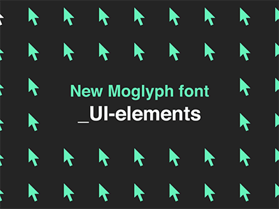New Moglyph "Ui-Elements" font !