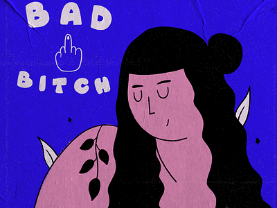 BAD B*TCH