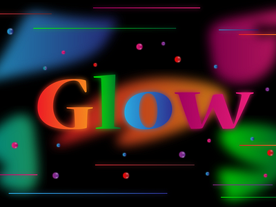 Glow