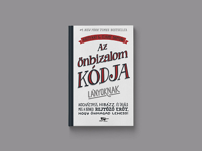 Az önbizalom kódja lányoknak – Book cover book book cover cover cover design menő könyvek typography young adult