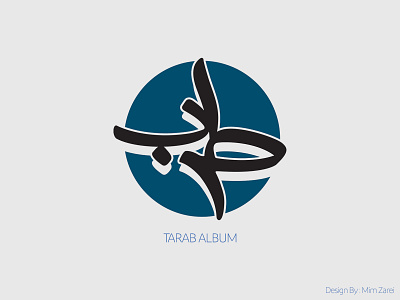 Tarab Album Project arabictypography calligraphy iran logo logotype mimzarei moderncalligraphy musiclogo type typogaphy typography