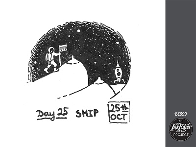 Day25 (inktober2017) bw comic cosmonaut flag illustration ink inktober inktober2017 nib planet ship space