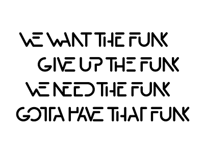 Gotta Have That Funk design flat typography vector