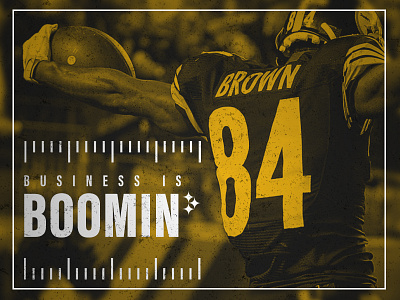 Business is Boomin football graphic design nfl pittsburg sports steelers type typography