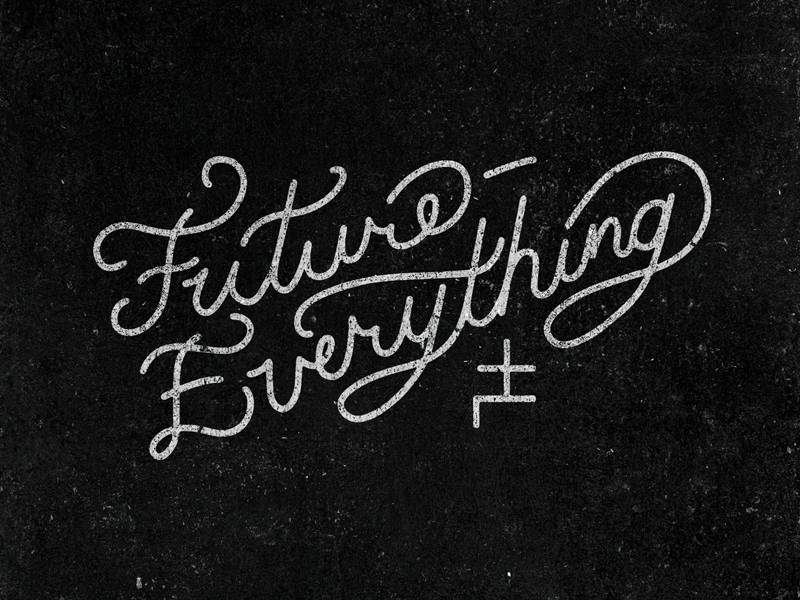Future-Everything Script lifestyle hand drawn script hand-drawn script ftrvrythng future-everything
