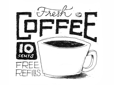 Fresh Coffee, Left-Handed black coffee drawing fine hand drawn left left handed lettering line marker prismacolor sketch white