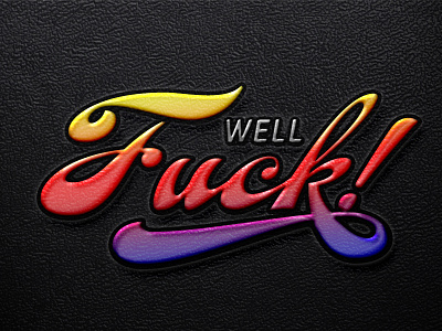 well fuck fonts fuck i swear illustrated type type typo typography whatever fuck iy
