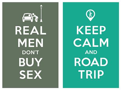 real men dont buy sex keep calm and road trip