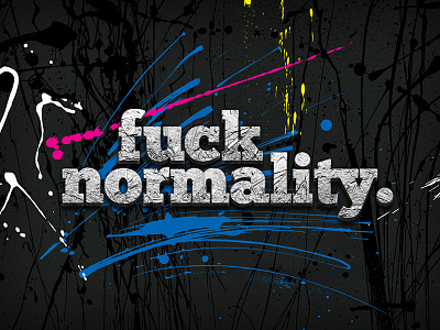 Fuck Normality fuck normality manish mansinh manishmansinh typo typography