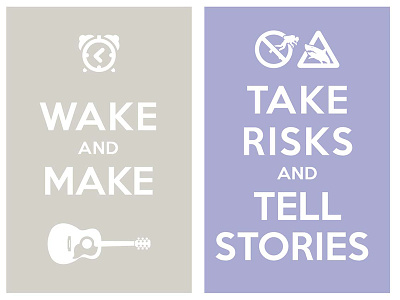 wake and make / take risks and tell stories
