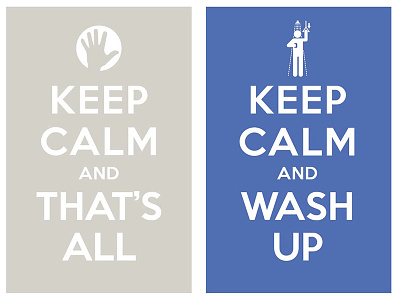 keep calm and thats it keep calm and wash up