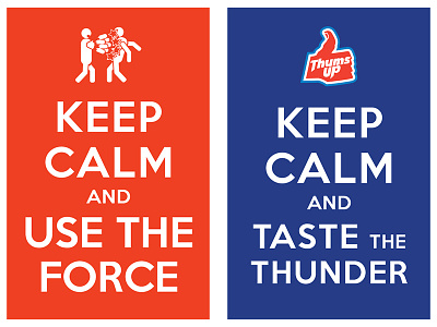 keep calm and use the force / keep calm and taste the thunder
