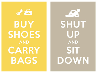 Buy Shoes And Carry Bags Shut Uo And Sit Down keep calm and carry on manish mansinh poster typo typography