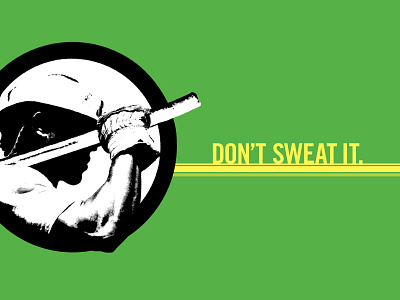 Don't sweat it promo