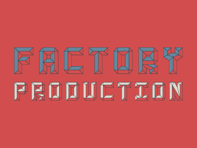 Factory Production - Manufactura Typeface