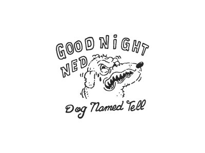 Dog Named Tell angry dog hand lettering illustration layout texture