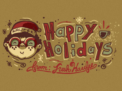 Happy Holidays beans boy christmas coffee drawing family goggles happy holidays illustration illustrator letterings merry text vector words