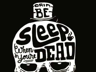 Orin Be black coffee hats illustrations inks lettering skull type vector white